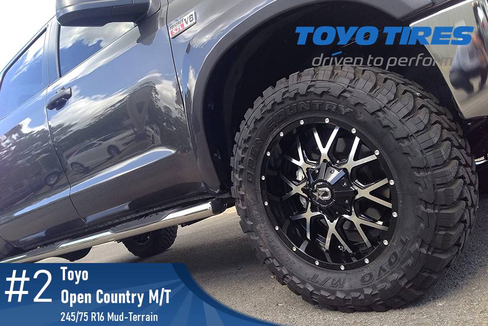 Top #2 Mud Terrain: Toyo Open Country M/T – 245/75r16