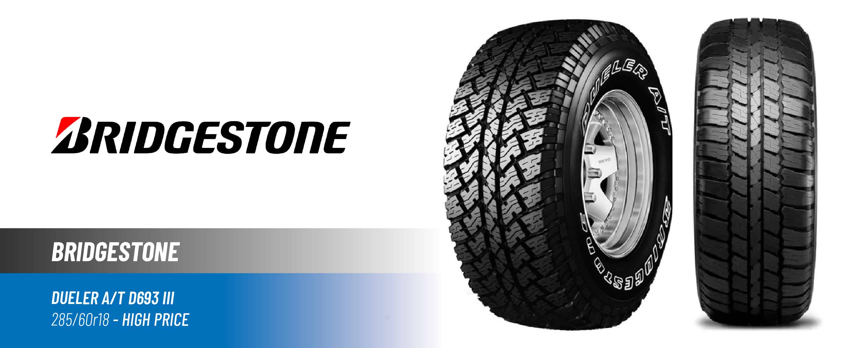 Top#5 High Price: Bridgestone Dueler A/T D693 III – best 285/60 r18