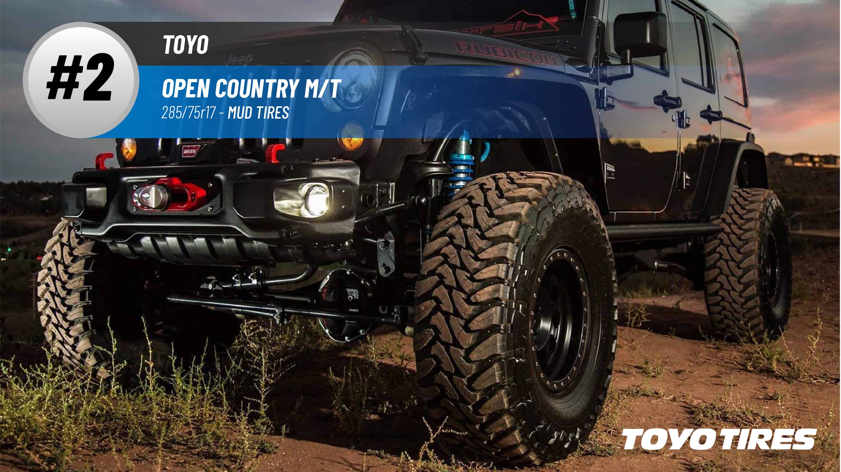 Top #2 Mud Terrain: Toyo Open Country M/T – best 285/75r17