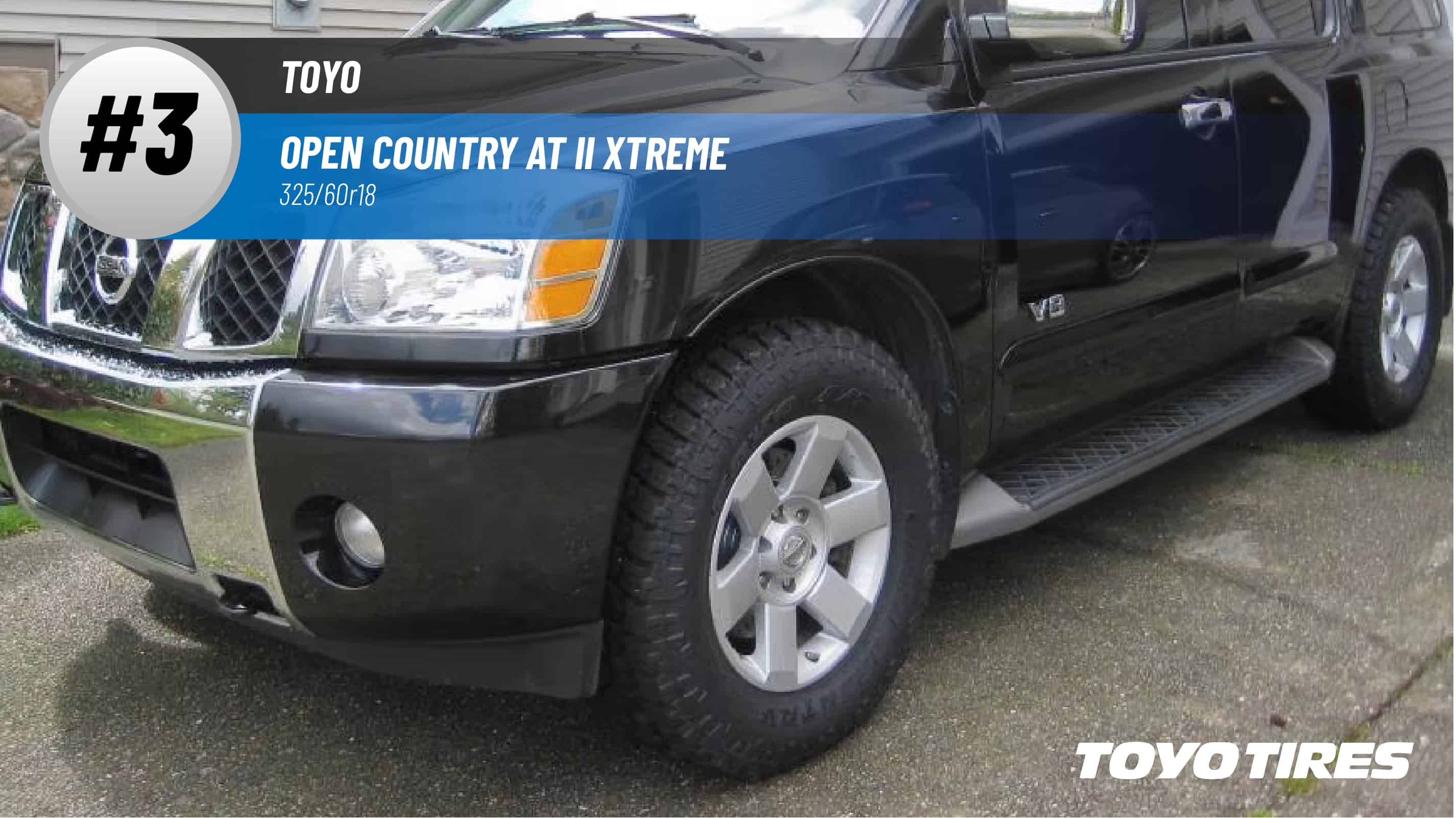Top #3 All Terrain: Toyo Open Country AT II Xtreme -best 325/60r18
