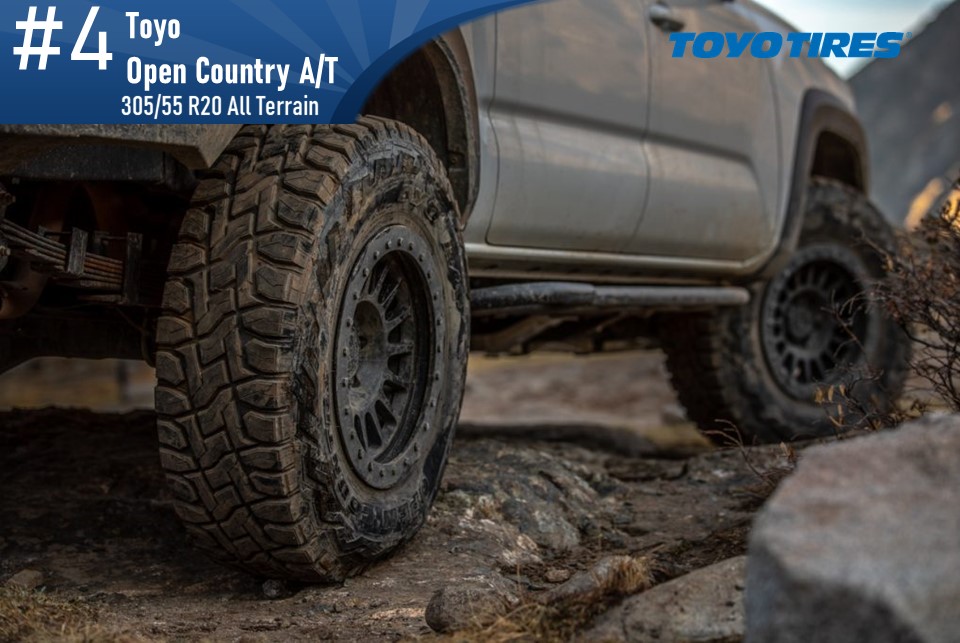 Top #4 All Terrain: Toyo Open Country R/T – Best 305/55r20