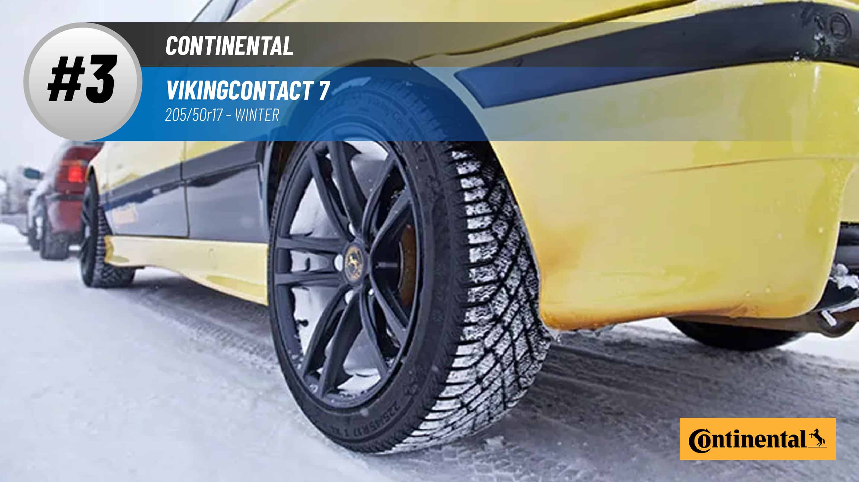 Top #3 Winter Tires: Continental VikingContact 7 – 205/50r17