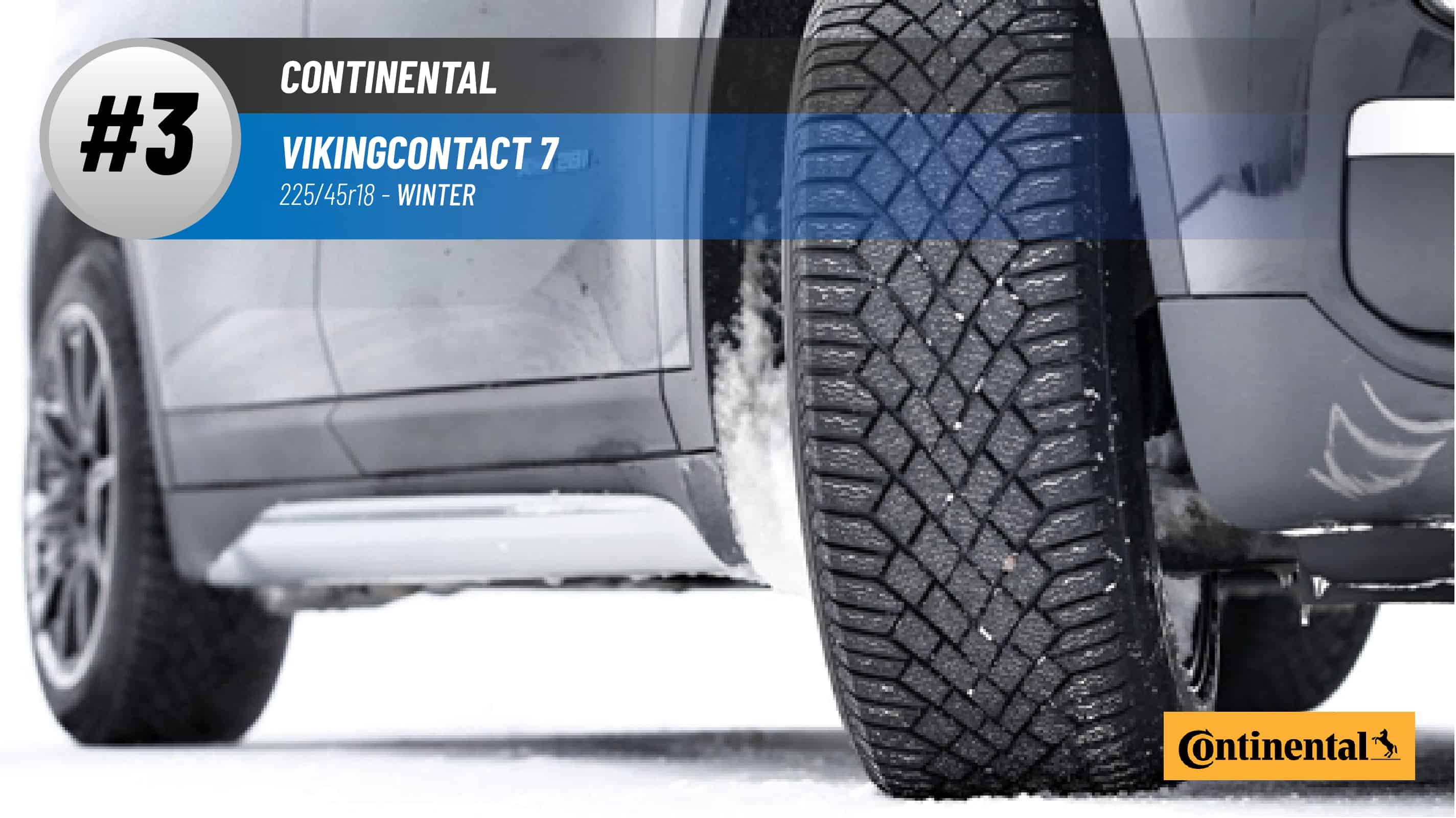 Top #3 Winter Tires: Continental VikingContact 7 – best 225/45r18
