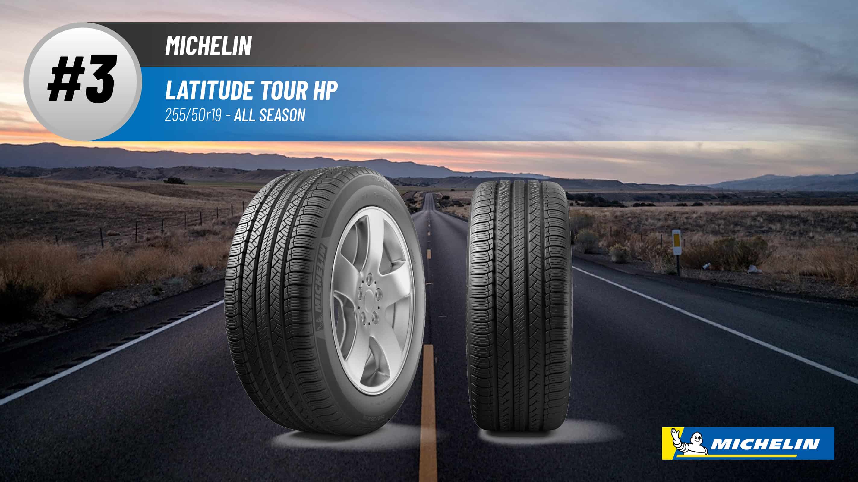 Top #3 All Season Tires: Michelin Latitude Tour HP – best 255/50r19