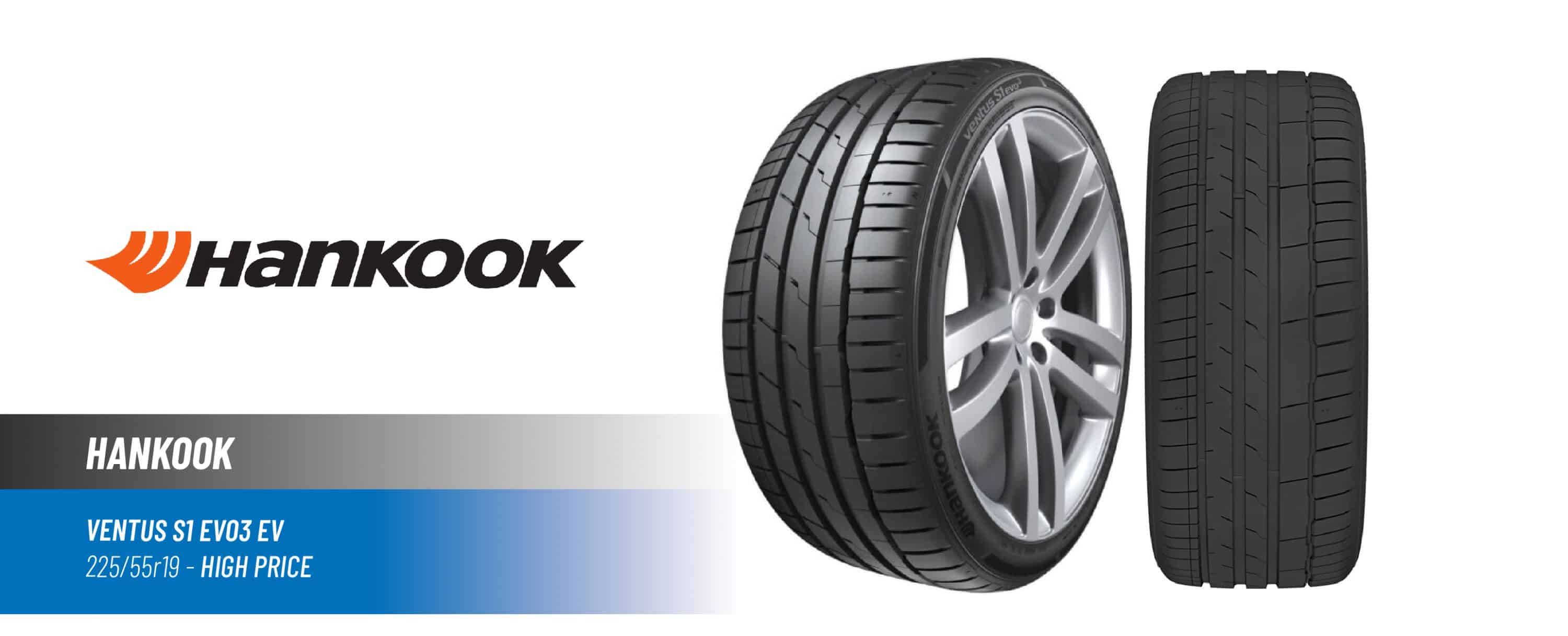 Top#1 High Price: Hankook Ventus S1 EVO3 EV – best 225/55r19