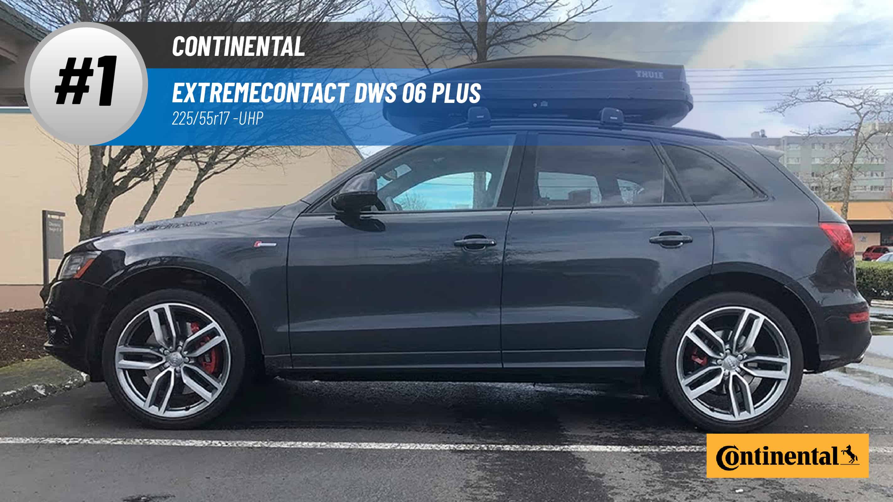 Top #1 UHP Tires: Continental ExtremeContact DWS 06 Plus – 225/55R17