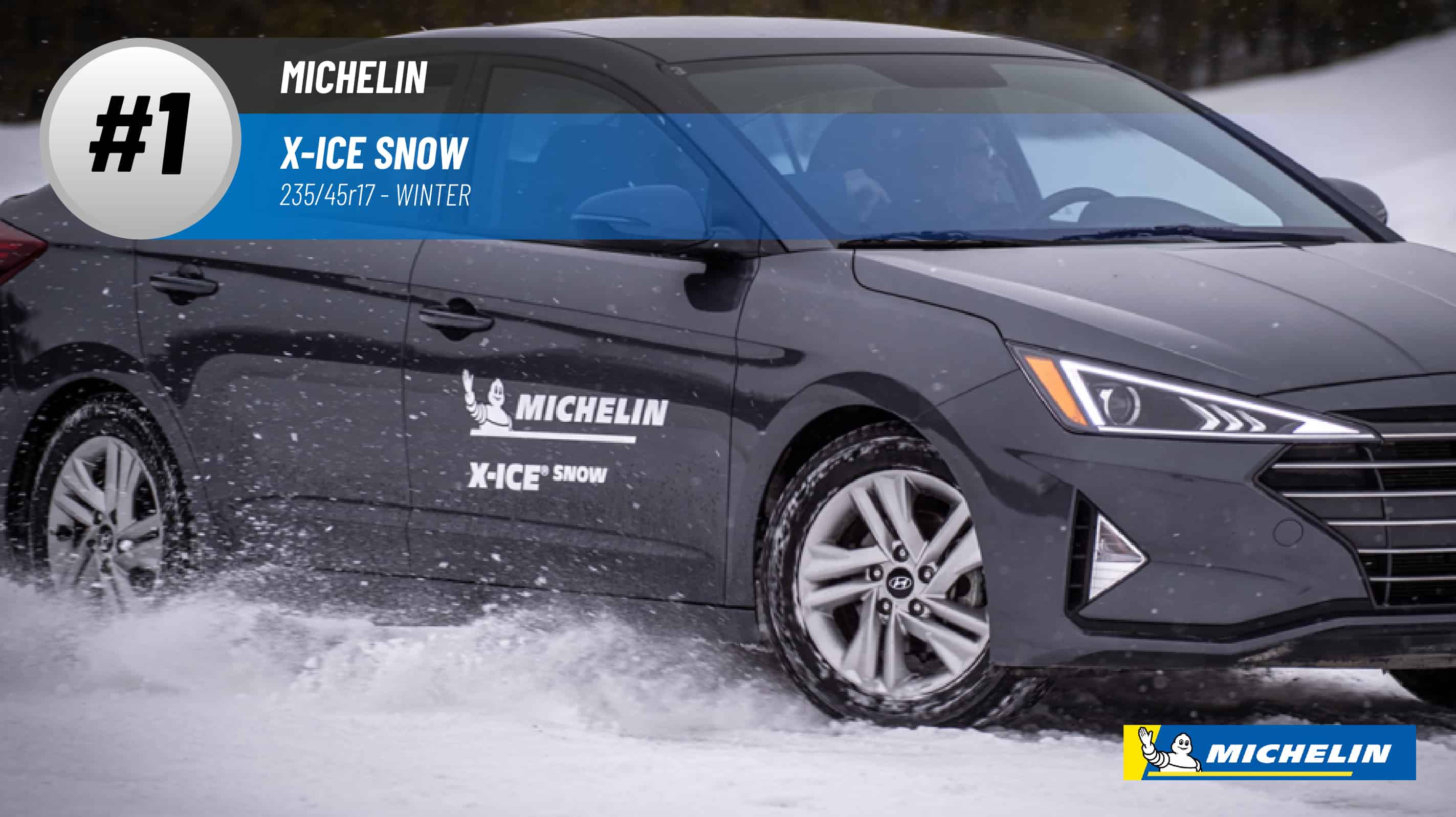 Top #1 Winter Tires: Michelin X-Ice Snow – 235/45r17