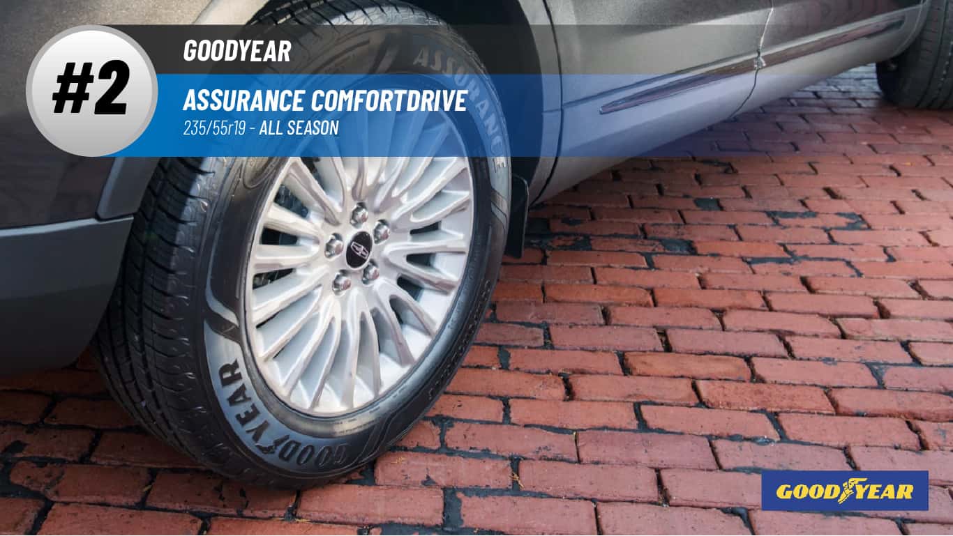 Top #2 All Season Tires: Goodyear Assurance ComfortDrive – best 235 55R19