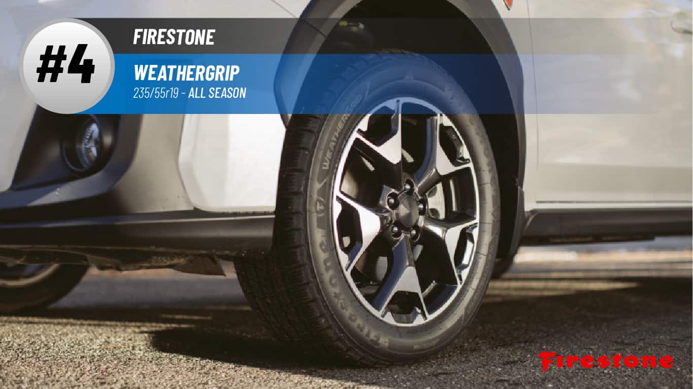 Top #4 All Season Tires: Firestone Weathergrip – best 235 55 R19