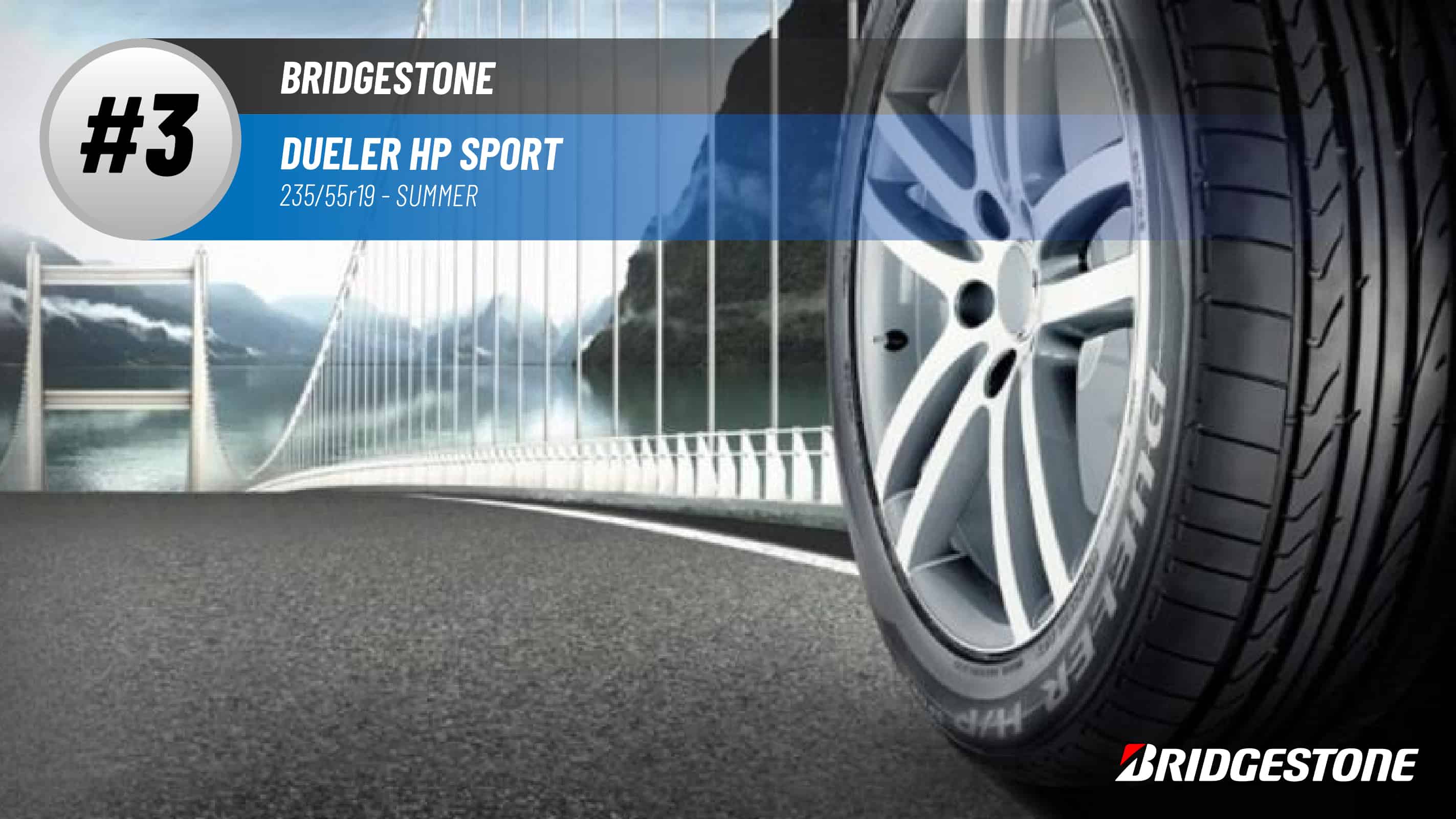 Top #3 Summer Tires: Bridgestone Dueler HP Sport – 235/55R19