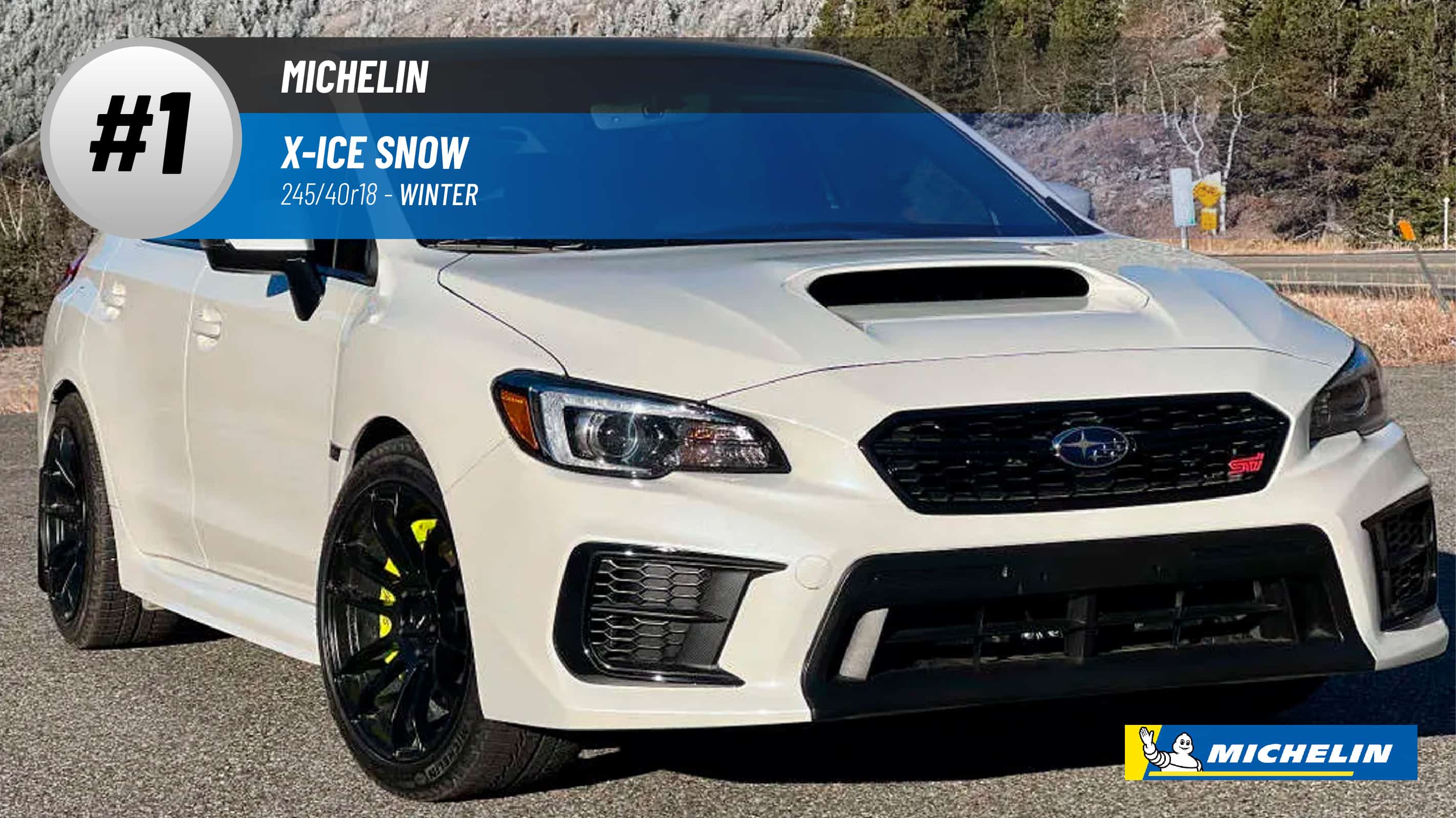 Top #1 Winter Tires: Michelin X-ICE Snow – 245/40r18