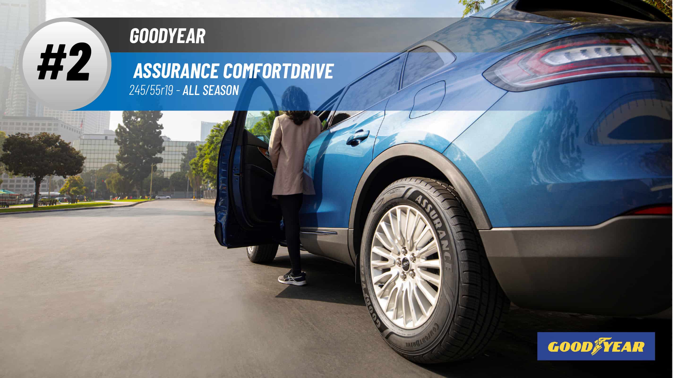 Top #2 All Season Tires: Goodyear Assurance Comfortdrive –best 245/55r19