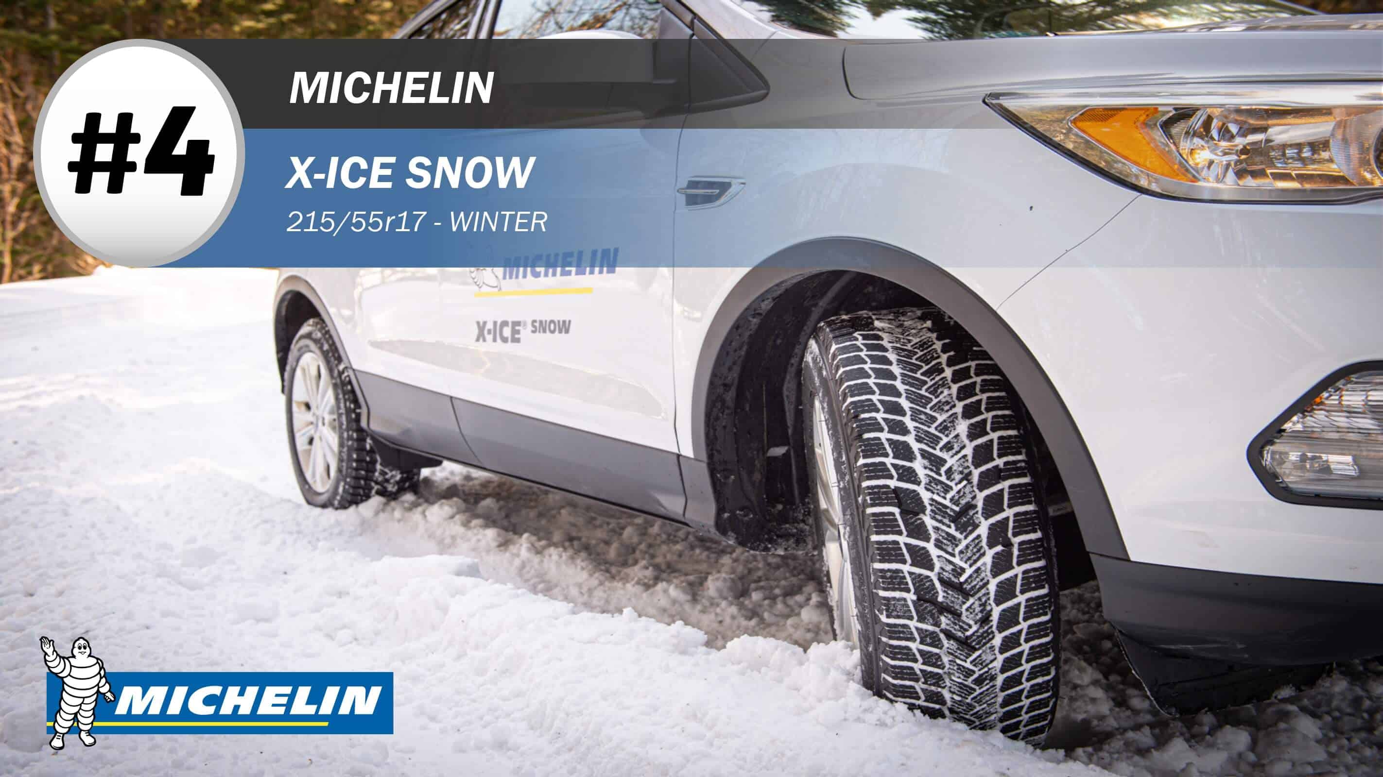 Top #4 Winter Tires: Michelin X-Ice Snow – 215/55r17