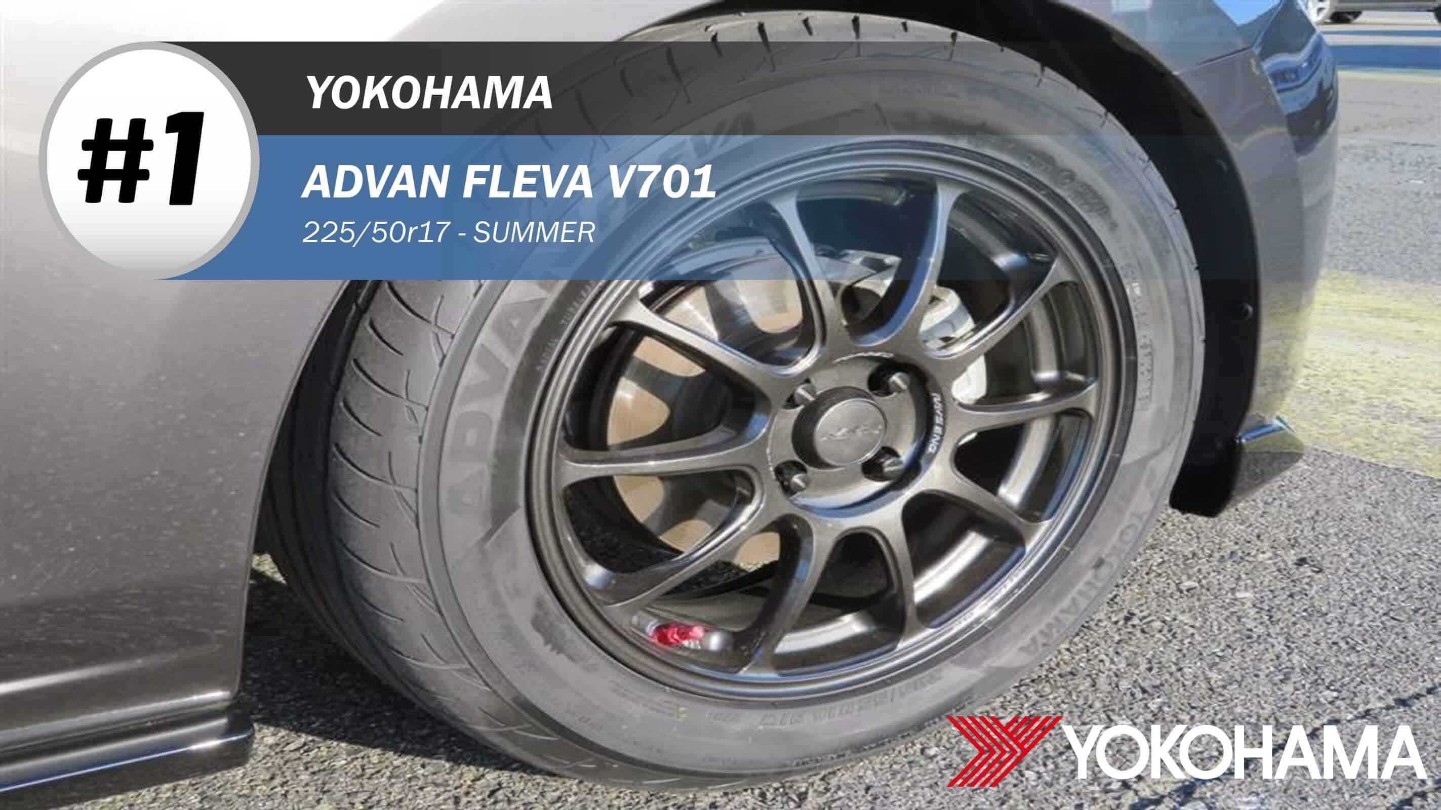 Top #1 Summer Tires: Yokohama Advan Fleva V701 – 225/50R17