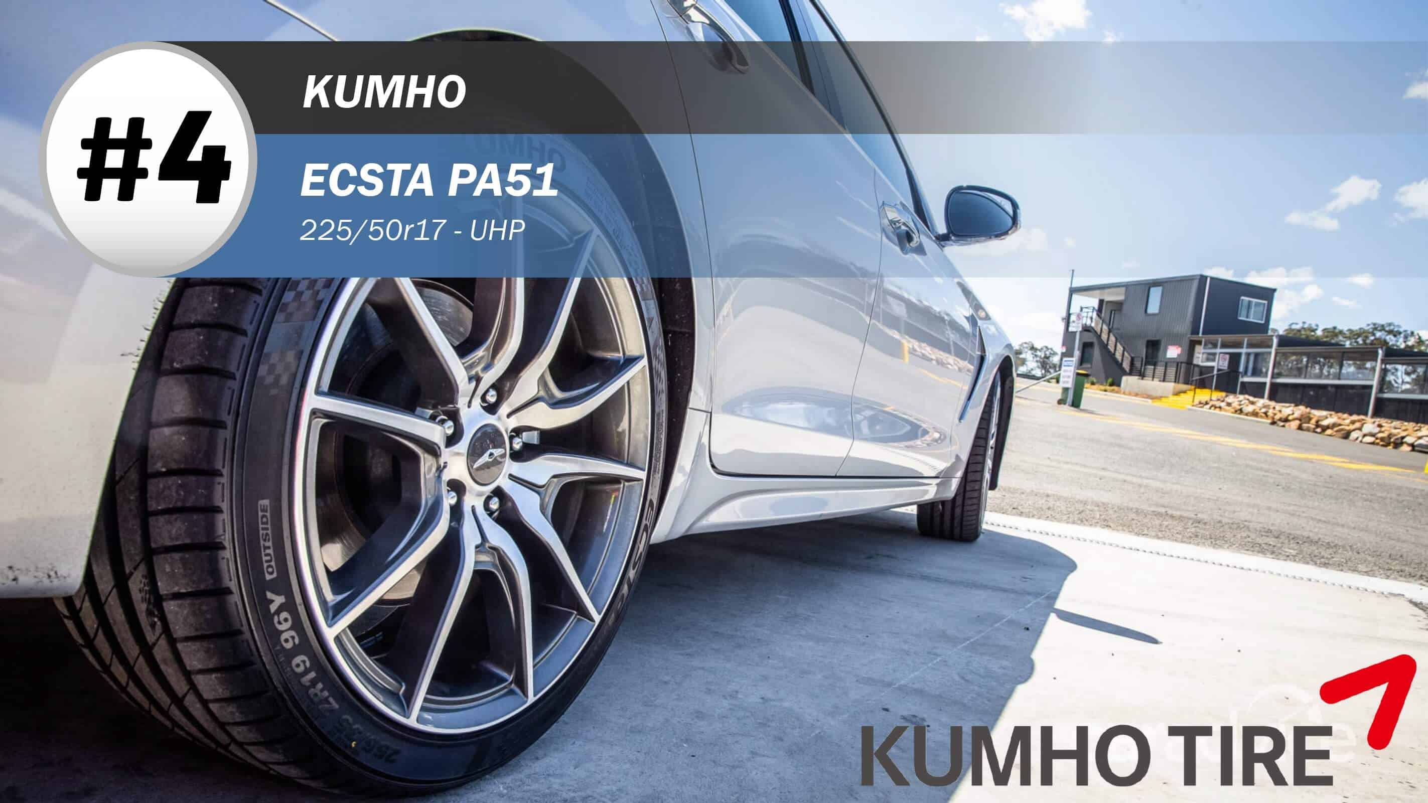 Top #4 UHP Tires: Kumho Ecsta PA51– 225/50R17