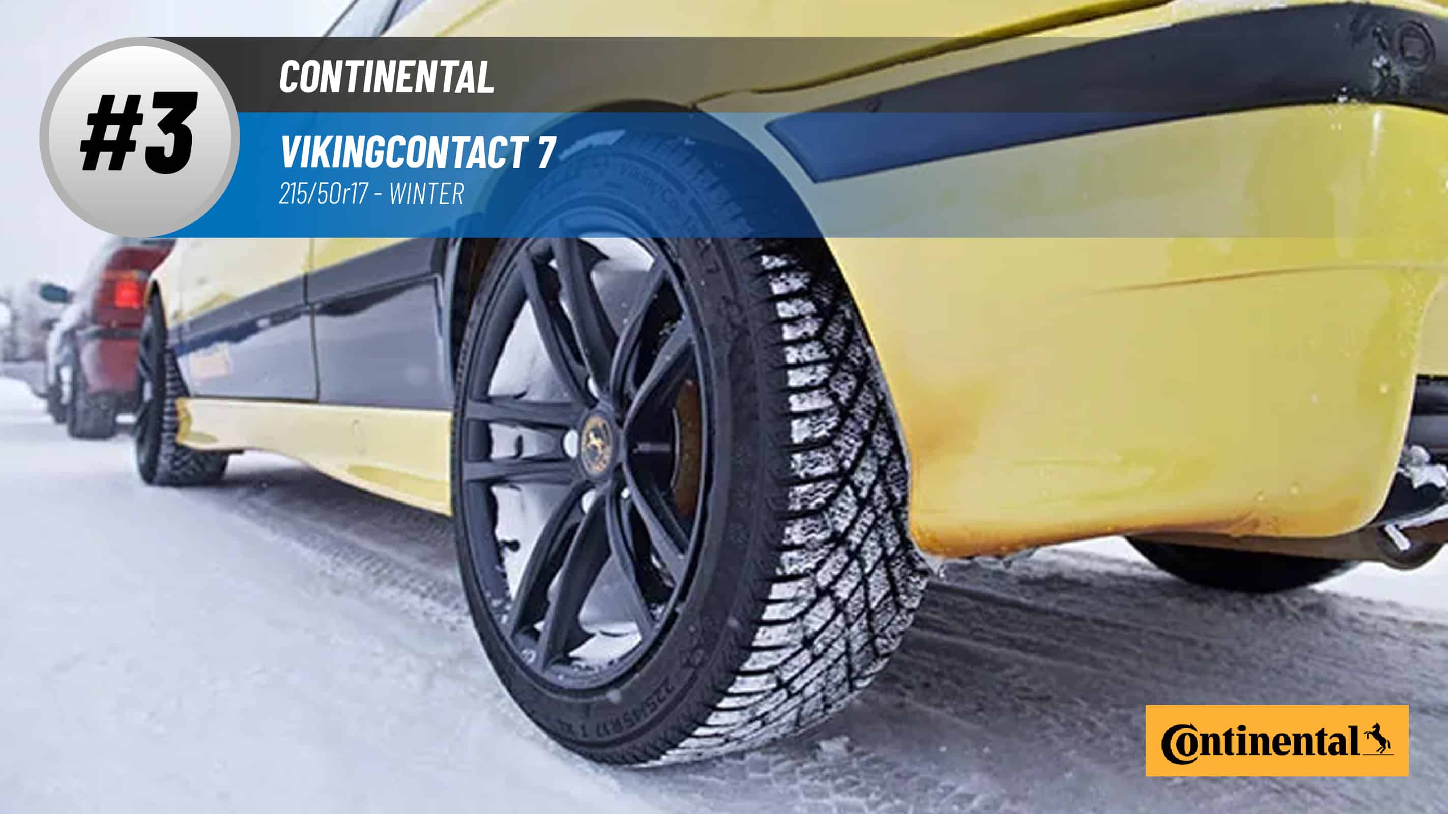 Top #3 Winter Tires: Continental VikingContact 7 – 215/50R17
