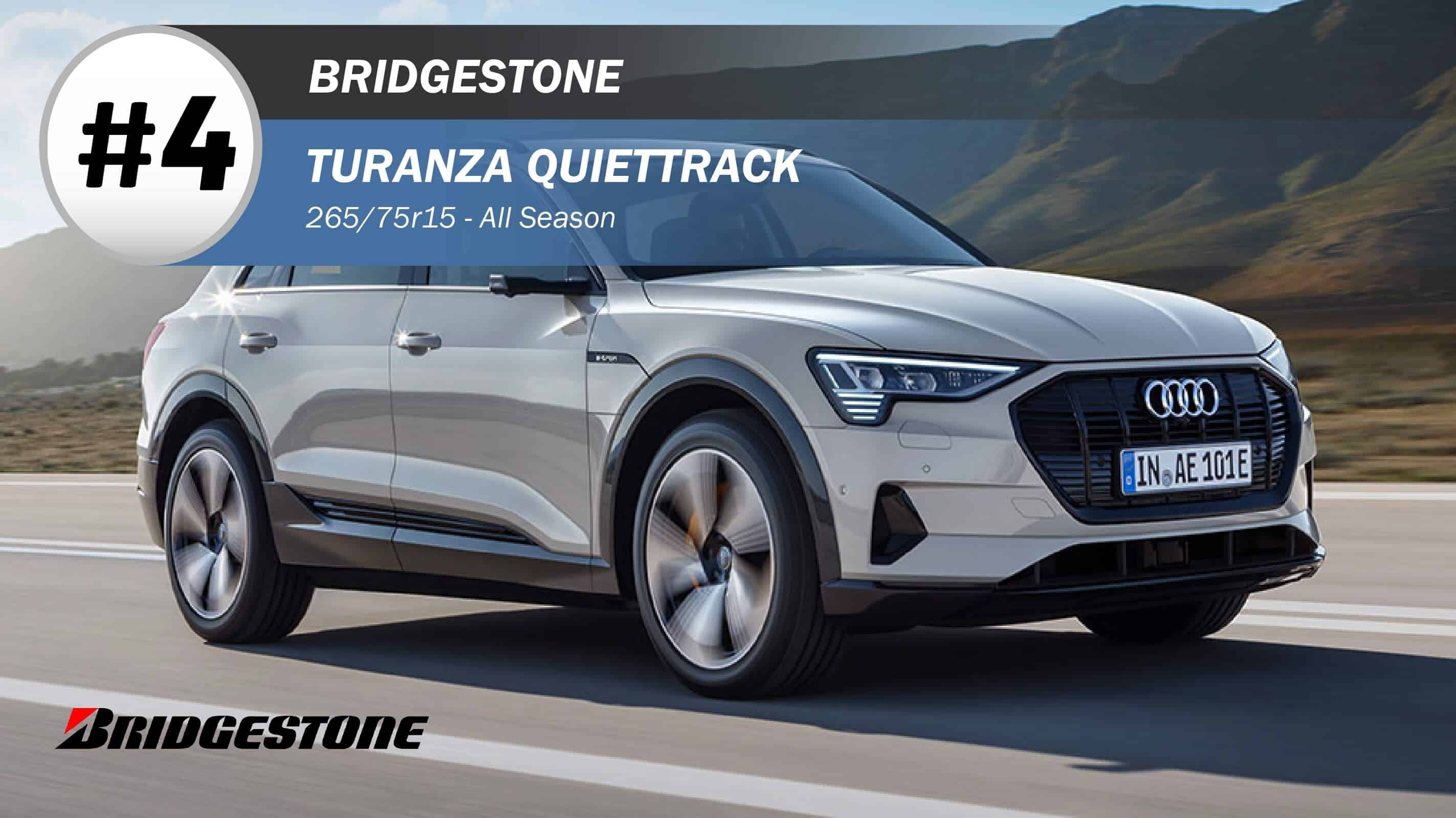 Top #4 All Season Tires: Bridgestone Turanza Quiettrack – 265/75R15