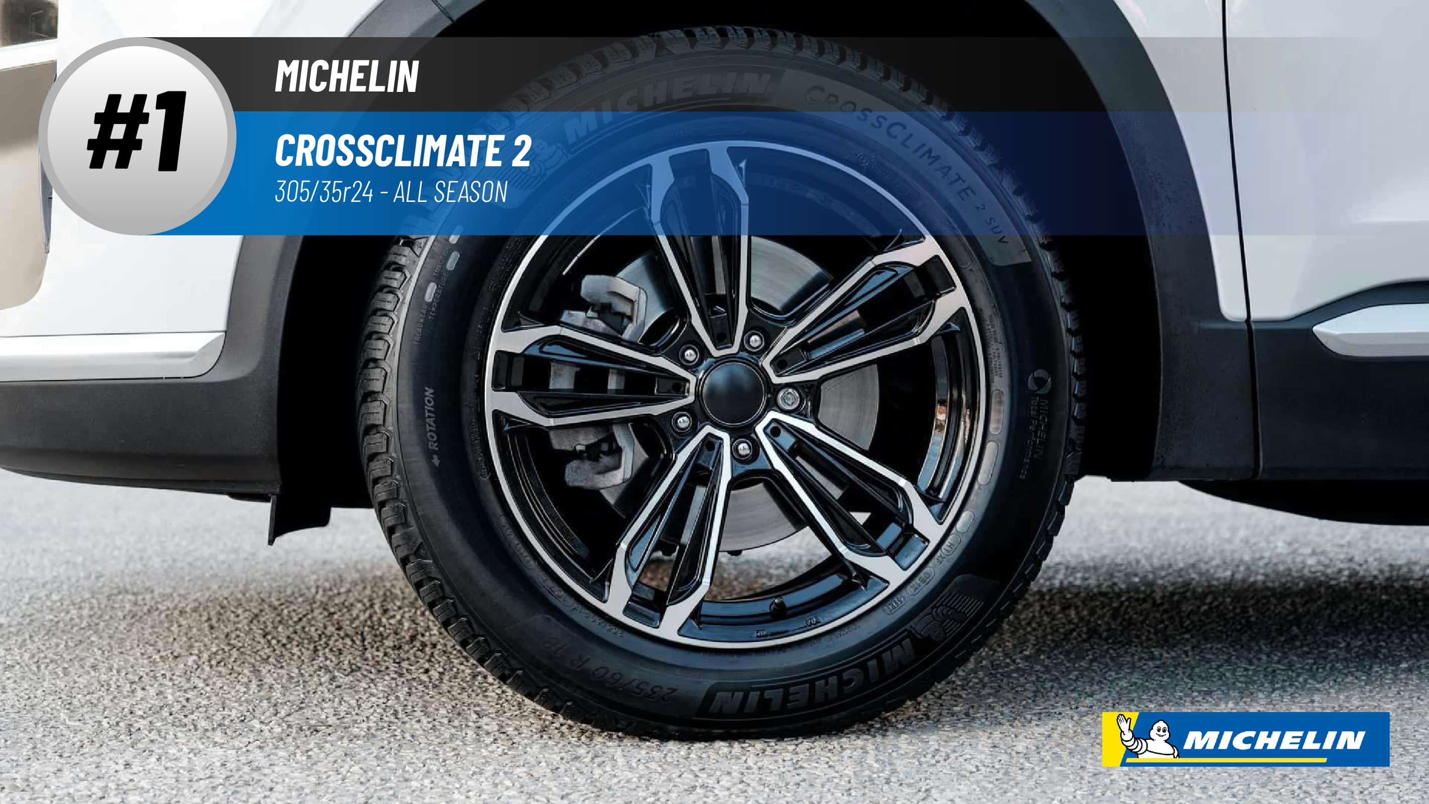 Top #1 All Season Tires: Michelin Crossclimate 2 – 305/35R24