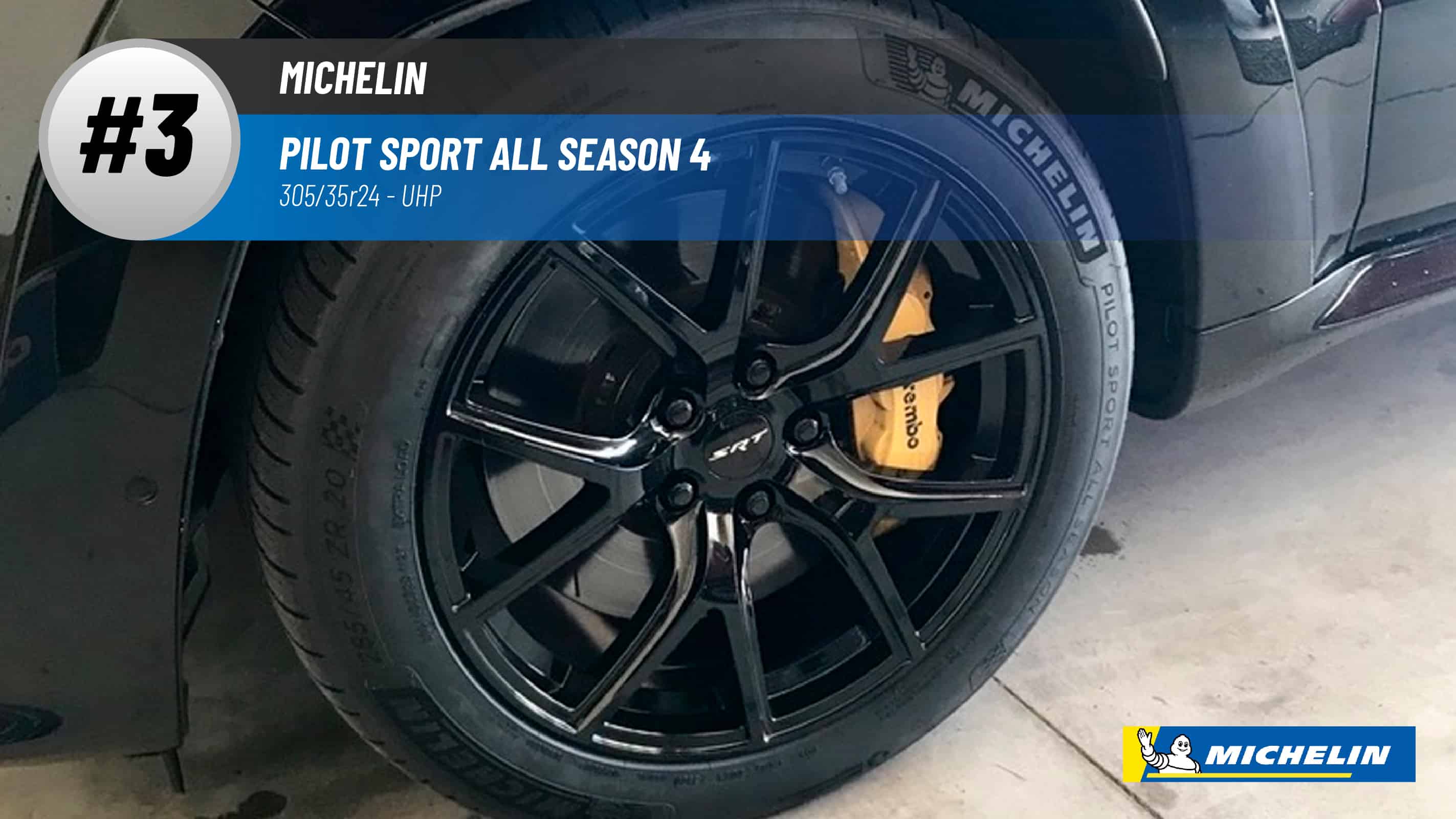 Top #3 UHP Tires: Michelin Pilot Sport All Season 4 – 305/35R24