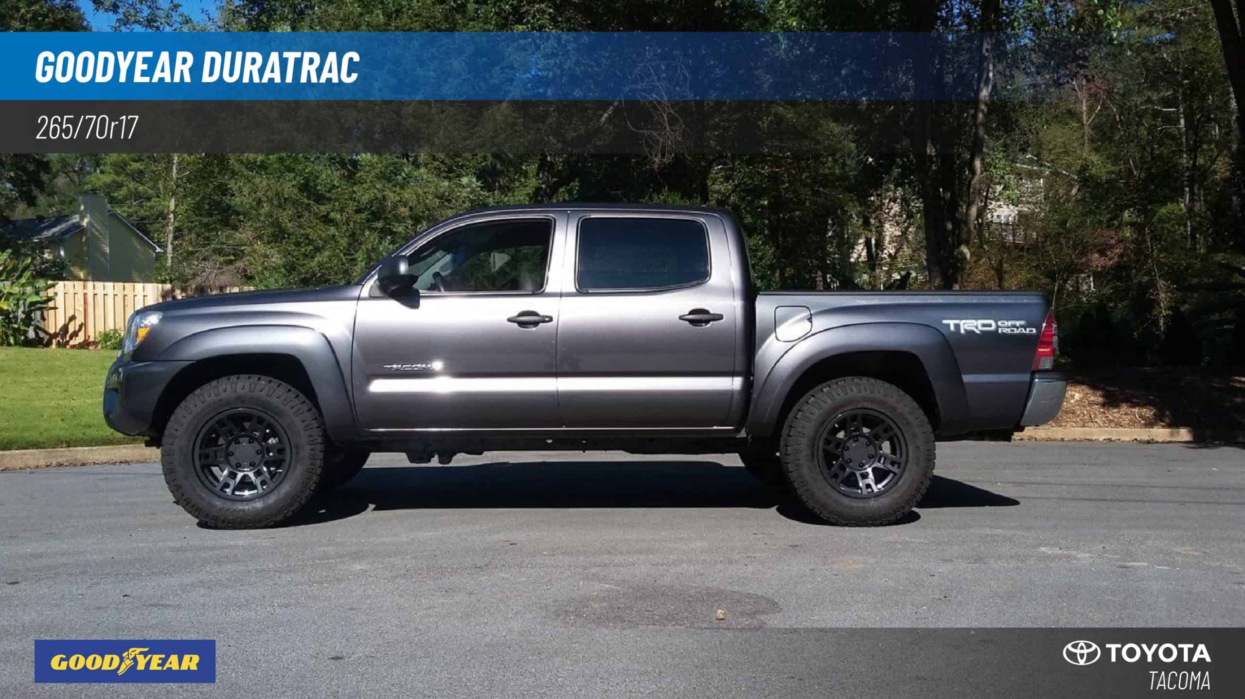 265/70R17 Toyota Tacoma with Goodyear Duratrac