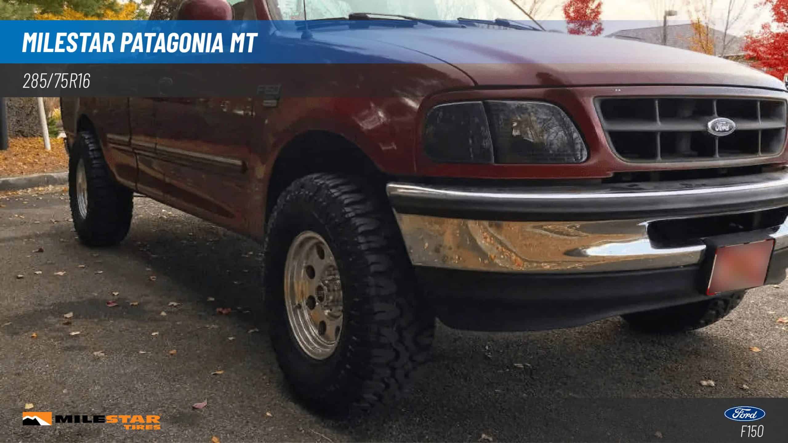 285/75R16 Ford F150 with Milestar Patagonia MT